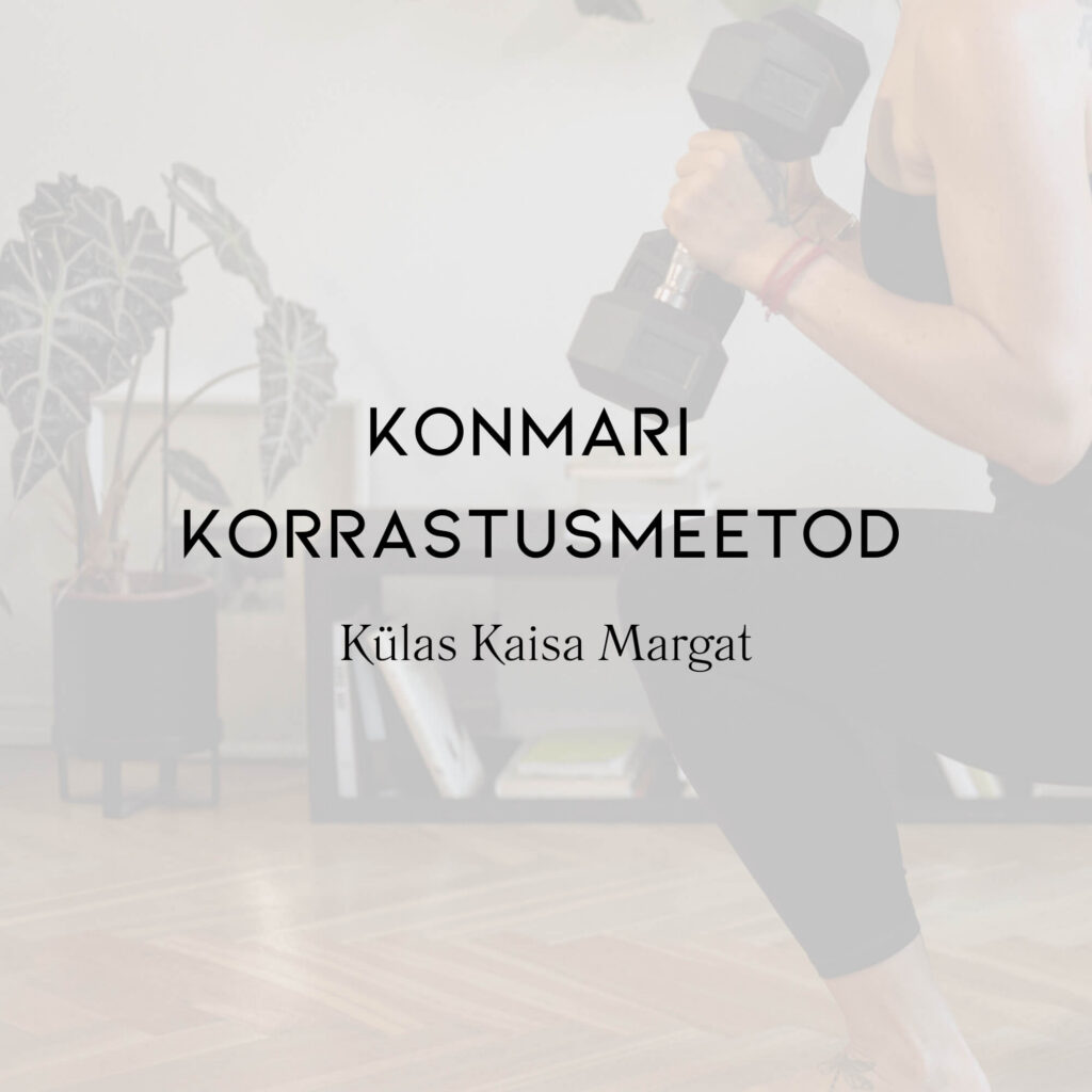 KonMari korrastusmeetod Somafitis